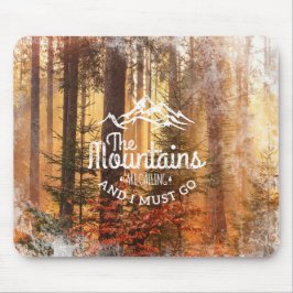 Die Berge rufen Mousepad