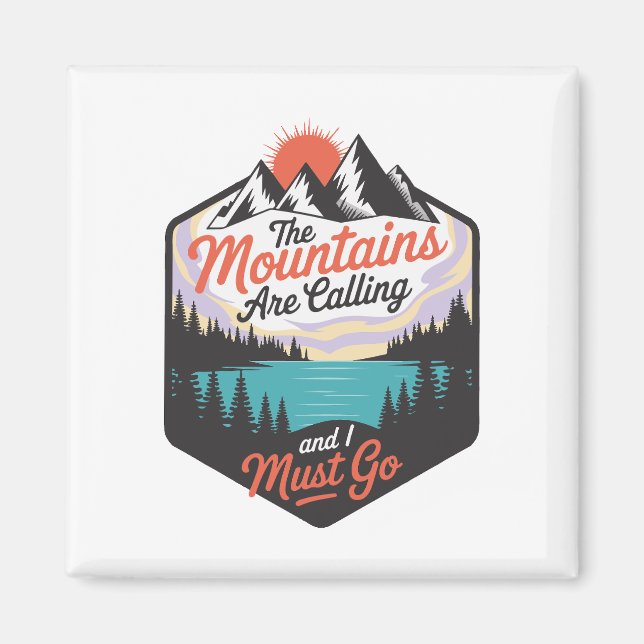 Die Berge rufen - Naturerlebnis Magnet (Vorne)