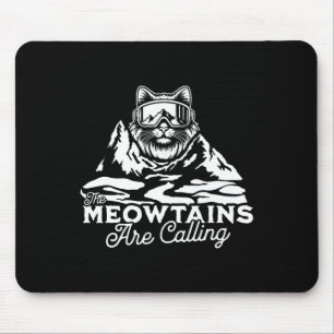 Die Berge rufen Snowboards Lustige Katzen Männer Mousepad