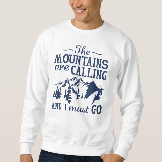 Die Berge rufen Sweatshirt (Vorderseite)