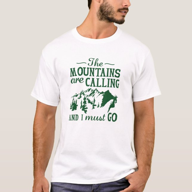 Die Berge rufen T-Shirt (Vorderseite)