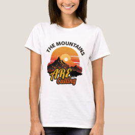 Die Berge rufen T-Shirt