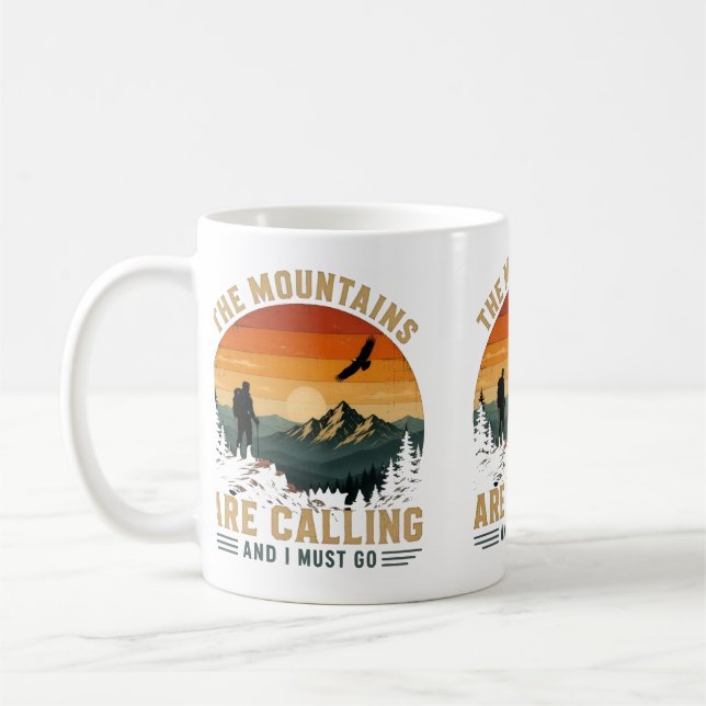 Die Berge rufen und ich muss gehen  Kaffeetasse (Links)