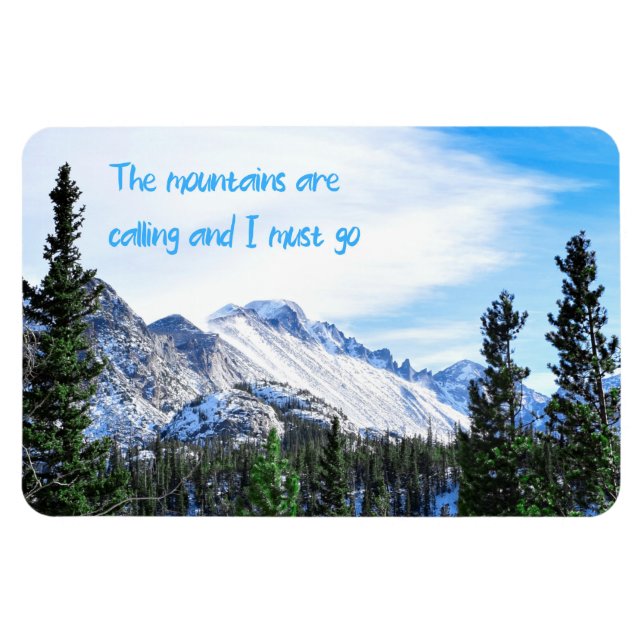 Die Berge rufen und ich muss gehen Magnet (Horizontal)