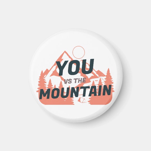 Die Berge rufen und ich muss gehen Magnet (Vorne)