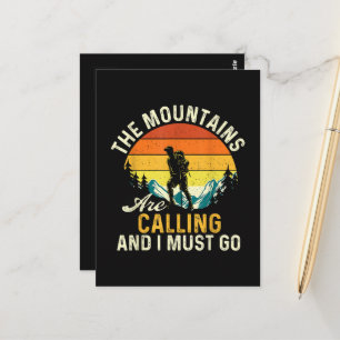 Die Berge rufen und ich muss gehen Postkarte