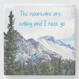 Die Berge rufen und ich muss gehen Steinuntersetzer