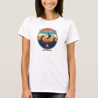 Die Berge rufen und ich muss gehen T-Shirt