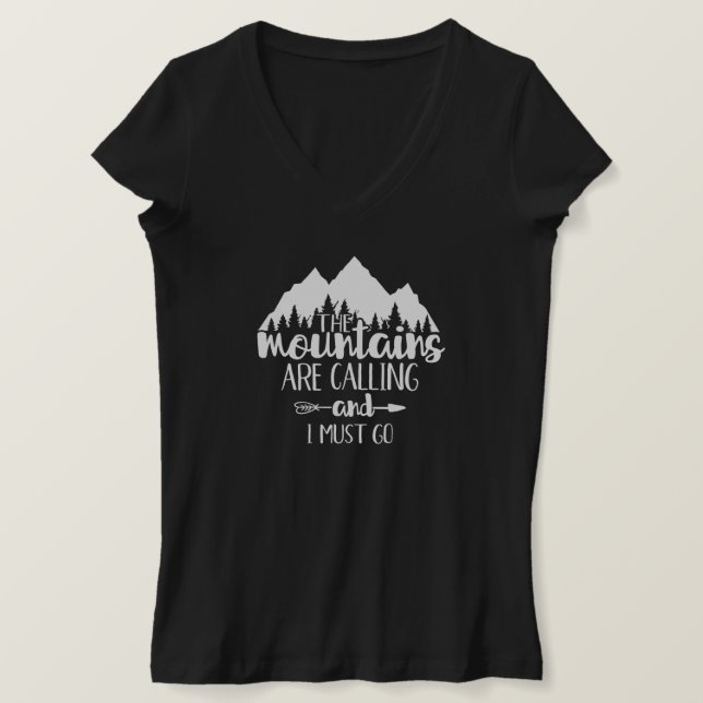 Die Berge rufen und ich muss gehen T-Shirt (Design vorne)