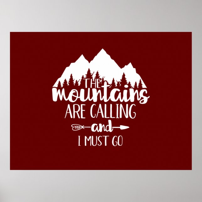 Die Berge rufen und ich muss Poster gehen (Vorne)