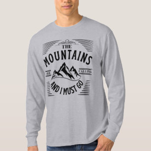 DIE BERGE RUFEN, UND ICH MUSS T - Shirt GEHEN