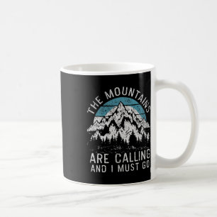 Die Berge rufen Wandern Camping Männer Frauen Kaffeetasse