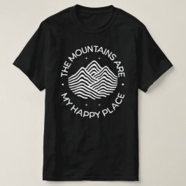 Die Berge sind mein glücklicher Ort T-Shirt