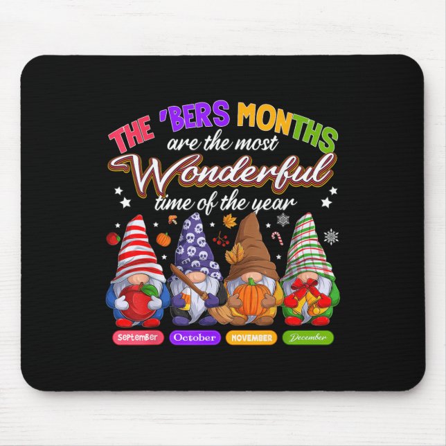 Die Bers Monate sind die schönste Zeit der Mousepad (Vorne)