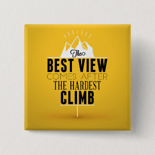 Die beste Ansicht kommt nach dem härtesten Button