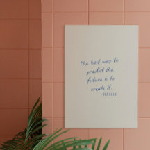 Die beste Art, die Zukunft vorherzusagen... positi