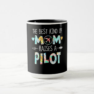 Die beste Art von Mama Raise Pilot Bestes Geschenk Tasse