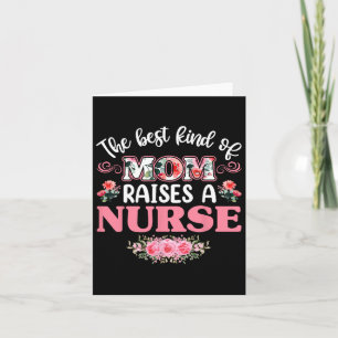 Die beste Art von Mutter Erzieht Ein Krankenpflege Karte