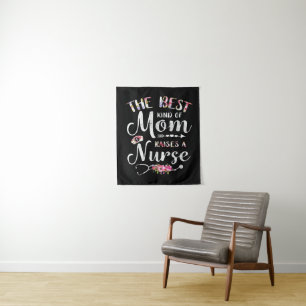 Die beste Art von Mutter erzieht eine Krankenschwe Wandteppich