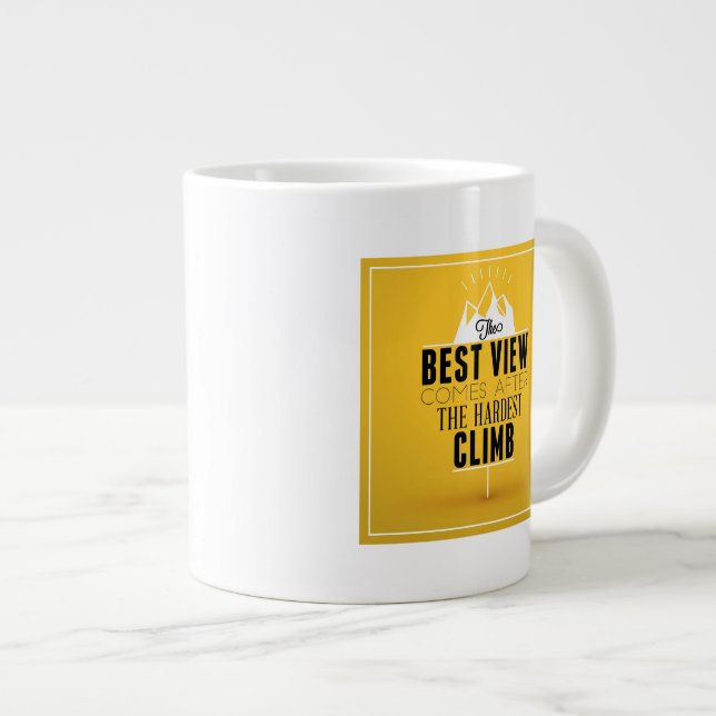 Die beste Aussicht ist nach dem härtesten Klima Jumbo-Tasse (Vorderseite Rechts)