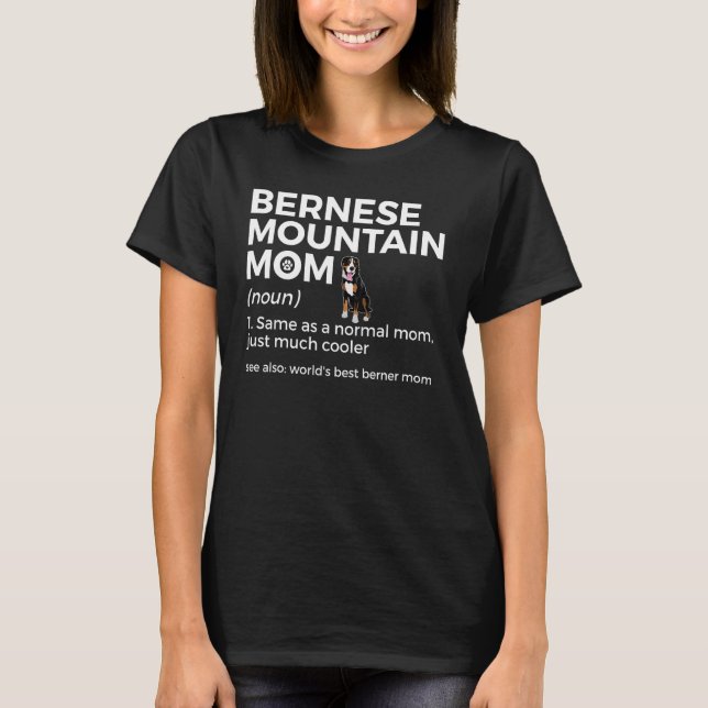 Die beste Berner-Mama der Welt Definition Bernese  T-Shirt (Vorderseite)