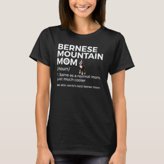 Die beste Berner-Mama der Welt Definition Bernese  T-Shirt