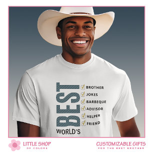 Die beste Brother-Checkliste der Welt T-Shirt