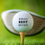 Die beste Brudersportbrille der Welt Golfball<br><div class="desc">Ein einzigartiges Geschenk für den weltbesten Golfliebhaber! "World's Best Brother" ist in der modernen schwarzen Typografie geschrieben. "Best" ist in Sportschrift geschrieben.</div>