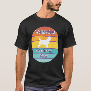 Die beste Cairn Terrier Mama der Welt T-Shirt