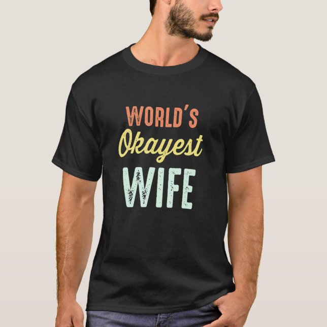 Die beste Ehefrau der lustigen Welt T-Shirt (Vorderseite)