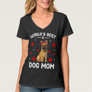 Die beste französische Bulldog-Mama der Welt Funny T-Shirt