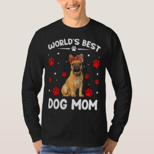 Die beste französische Bulldog-Mama der Welt Funny T-Shirt