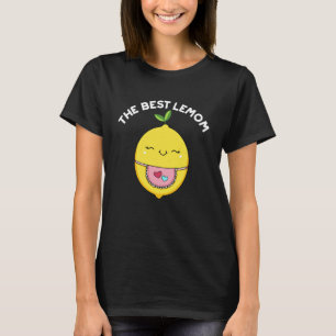 Die beste Lemom Funny Lemon Pun Dark BG T-Shirt