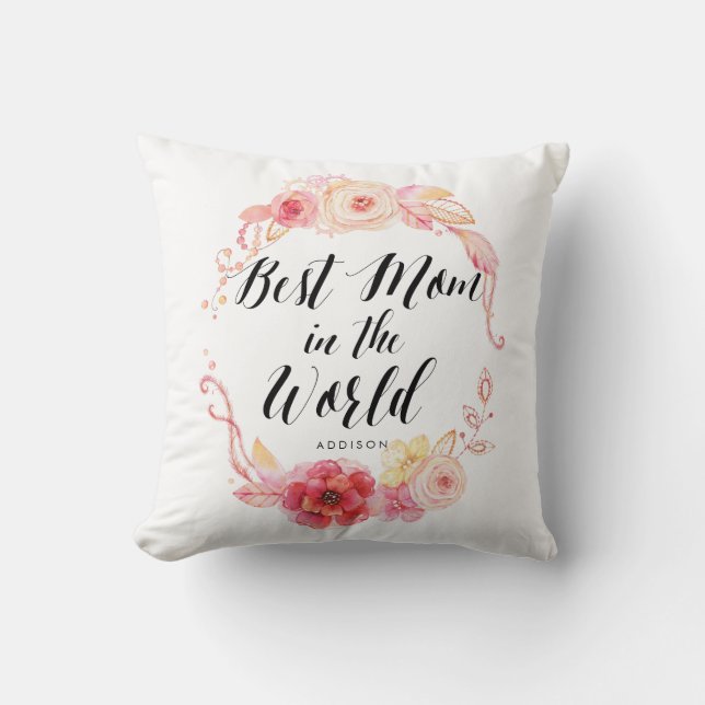 Die beste Mama der Welt mit wunderschönen Blume Kissen (Vorderseite)