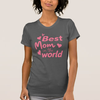 Die beste Mama der Welt" T-Shirt Herz