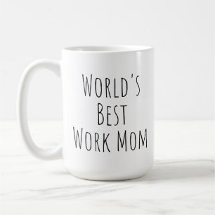 Die beste Mama für Arbeit Kaffeetasse