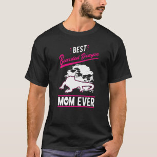 Die beste Mama für bärtige Drachen je T-Shirt