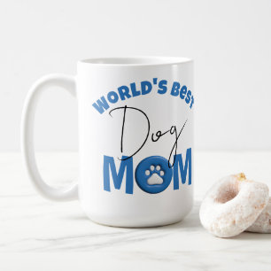 Die beste Mama für Hunde der Welt Kaffeetasse