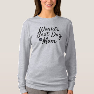 Die beste Mama für Hunde der Welt T-Shirt