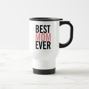 Die beste Mama für Muttertagsreisen Reisebecher