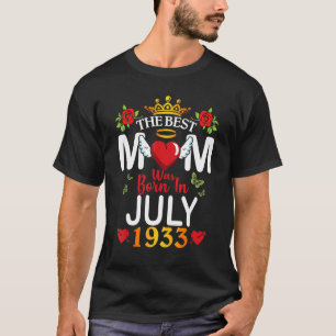 Die beste Mama wurde im Juli 1933 Geboren, glückli T-Shirt