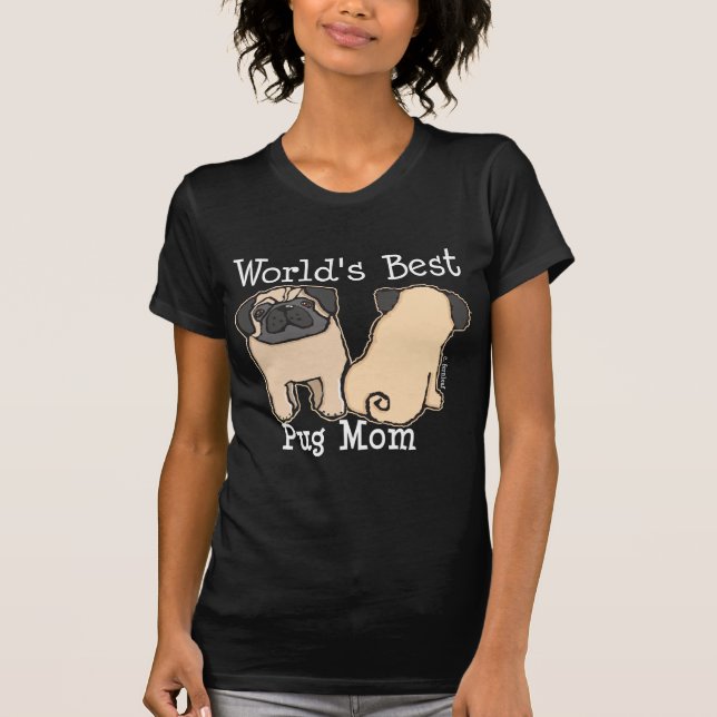 Die beste Mops-Mama der Welt T-Shirt (Vorderseite)