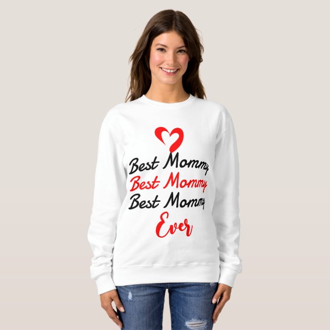 die beste Mutter aller Zeiten Sweatshirt (Vorne ganz)