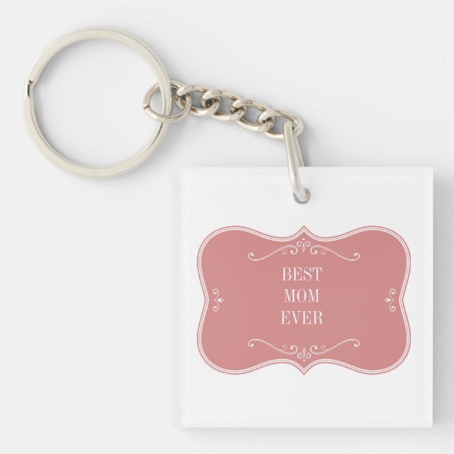 Die beste Mutter der Welt, rosa Rahmen Schlüsselan Schlüsselanhänger (Vorderseite)