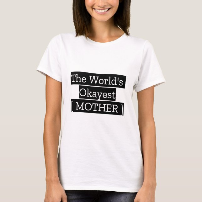 Die beste Mutter der Welt T-Shirt (Vorderseite)