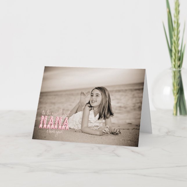 Die beste Nana der Welt, ich Liebe dich! Karte (Vorderseite)