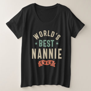 Die beste Nannie der Welt - Oma Große Größe T-Shirt