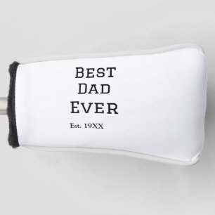 Die beste Papa aller Zeiten. Datum hinzufügen Name Golf Headcover