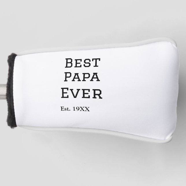 Die beste Papa aller Zeiten. Datum hinzufügen Name Golf Headcover (Vorderseite)