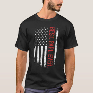Die beste Papi-Fahne aller Zeiten unter der amerik T-Shirt